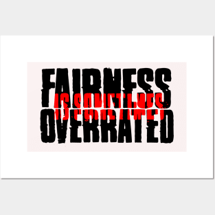 Fairness is sometimes overrated Posters and Art